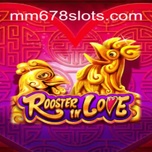 RoosterInLove: Um Mergulho no Universo de MM678.com