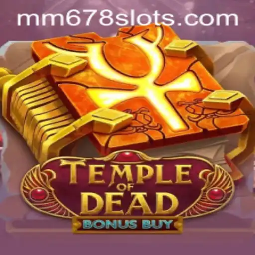 Explorando o 'TempleofDeadBonusBuy': Uma Jornada Mística no MM678.com